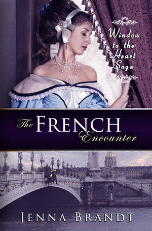 The French Encounter by Jenna Brandt