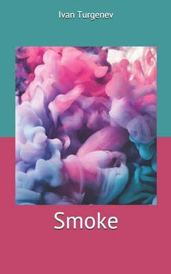 Smoke by Ivan Turgenev