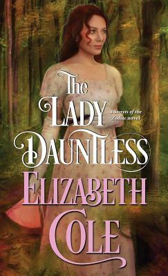 The Lady Dauntless by Elizabeth Cole