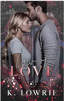 Law of Love by K. Lowrie