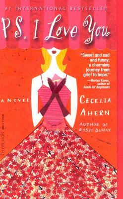 Ps, I Love You by Cecelia Ahern