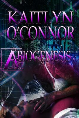 Cyberevolution III: Abiogenesis by Kaitlyn O'Connor
