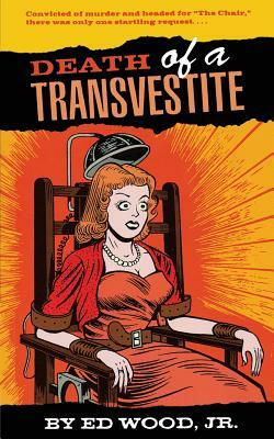 Death of a Transvestite by Ed Wood, Edward D. Wood