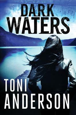 Dark Waters by Toni Anderson