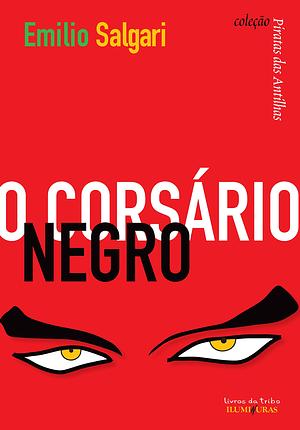 O Corsário Negro by Emilio Salgari