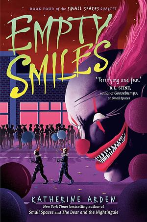 Empty Smiles by Katherine Arden