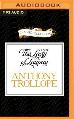 The Lady of Launay by Anthony Trollope