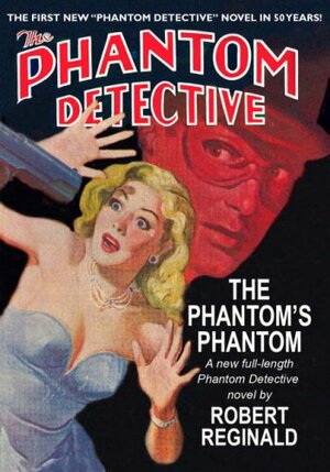The Phantom Detective - The Phantom's Phantom by Robert Reginald