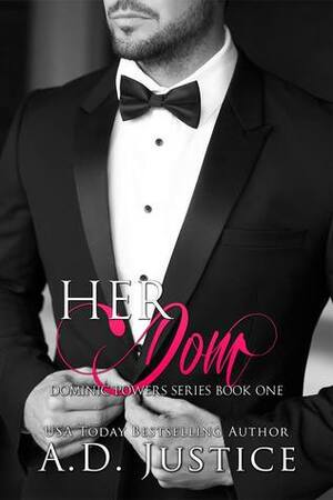 Her Dom by A.D. Justice