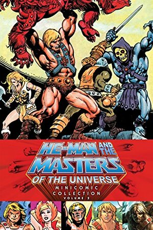 He-Man and the Masters of the Universe Minicomic Collection Volume 2 by Steven Grant