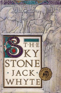 The Skystone by Jack Whyte