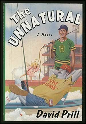 The Unnatural: A Novel by David Prill