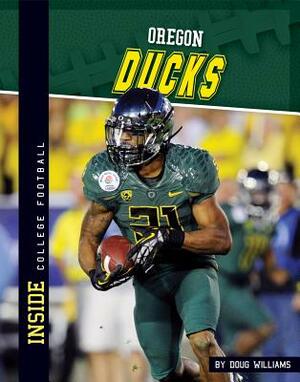 Oregon Ducks by Doug Williams