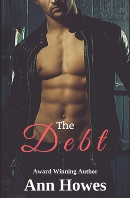 The Debt by Ann Howes
