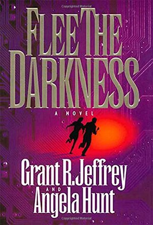 Flee the Darkness by Grant R. Jeffrey