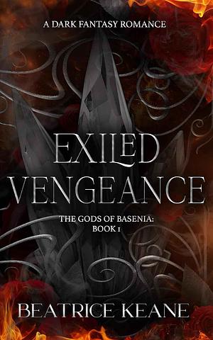 Exiled Vengeance by Beatrice Keane