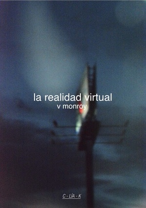 la realidad virtual by Vicente Monroy