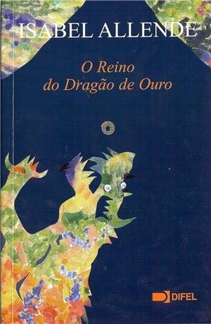 O reino do dragão de ouro by Isabel Allende
