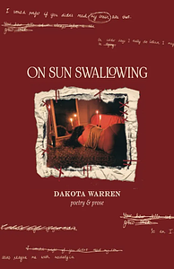 On Sun Swallowing by Dakota Warren