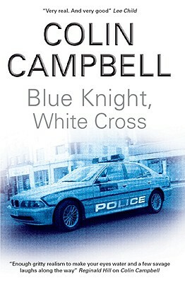 Blue Knight, White Cross by Colin Campbell