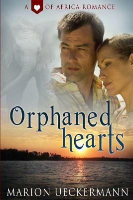 Orphaned Hearts by Marion Ueckermann