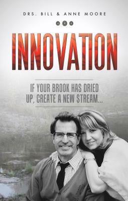 Innovation by Bill Moore, Anne Moore
