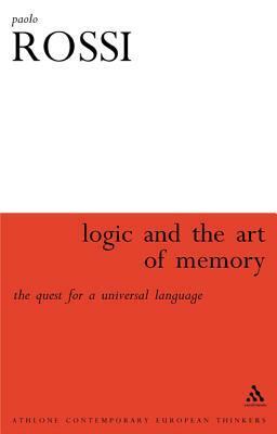 The Logic and the Art of Memory by Paolo Rossi