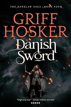Danish Sword by Griff Hosker