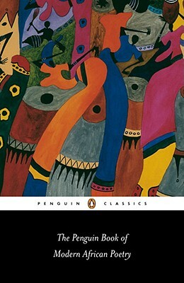 The Penguin Book of Modern African Poetry by Gerald Moore