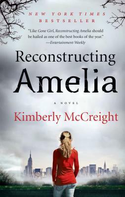 Reconstructing Amelia by Kimberly McCreight