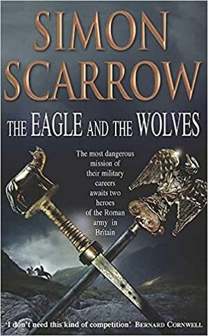 A Águia e os Lobos by Simon Scarrow, José Saraiva