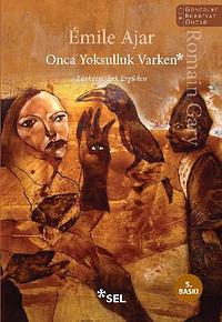 Onca Yoksulluk Varken by Romain Gary