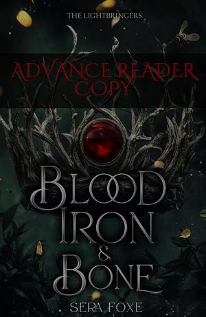 Blood Iron and Bone by Sera Foxe