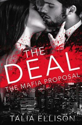 The Deal by Talia Ellison