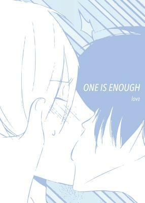 One Is Enough by Love
