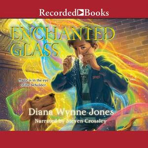 Enchanted Glass by Gema Moraleda, Diana Wynne Jones