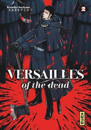 Versailles of the Dead, Tome 2 by Kumiko Suekane