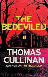 The Bedeviled by Thomas Cullinan