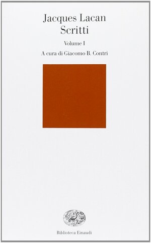 Scritti by Giacomo B. Contri, Jacques Lacan