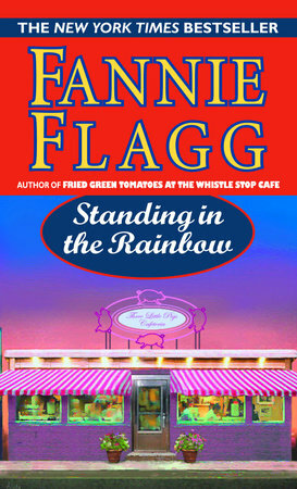 Standing in the Rainbow by Fannie Flagg