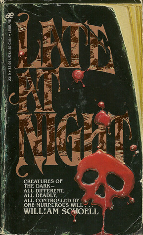 Late at Night by William Schoell