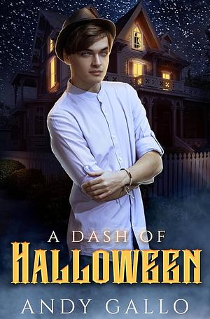 A Dash of Halloween by Andy Gallo