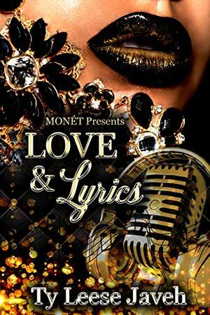 LOVE AND LYRICS by Ty Leese Javeh