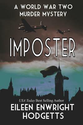 Imposter: A World War Two Mystery by Eileen Enwright Hodgetts