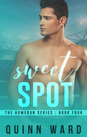 Sweet Spot by Quinn Ward