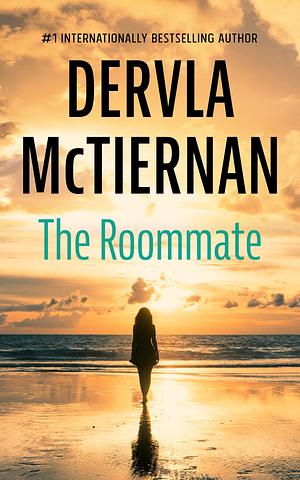 The Roommate by Dervla McTiernan