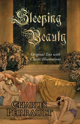 Sleeping Beauty (Original Text with Classic Illustrations) by 