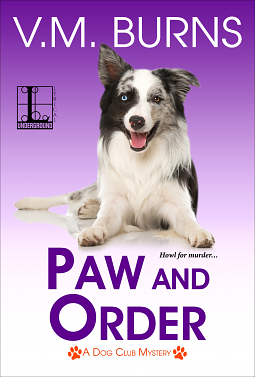 Paw and Order by V.M. Burns