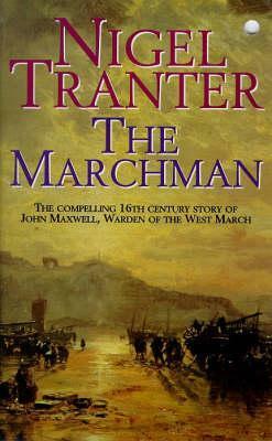 The Marchman by Nigel Tranter