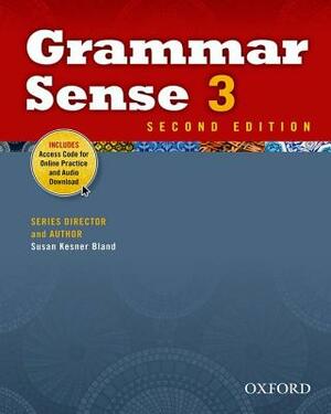 Grammar Sense 3 Student Book with Online Practice Access Code Card by Susan Kesner Bland